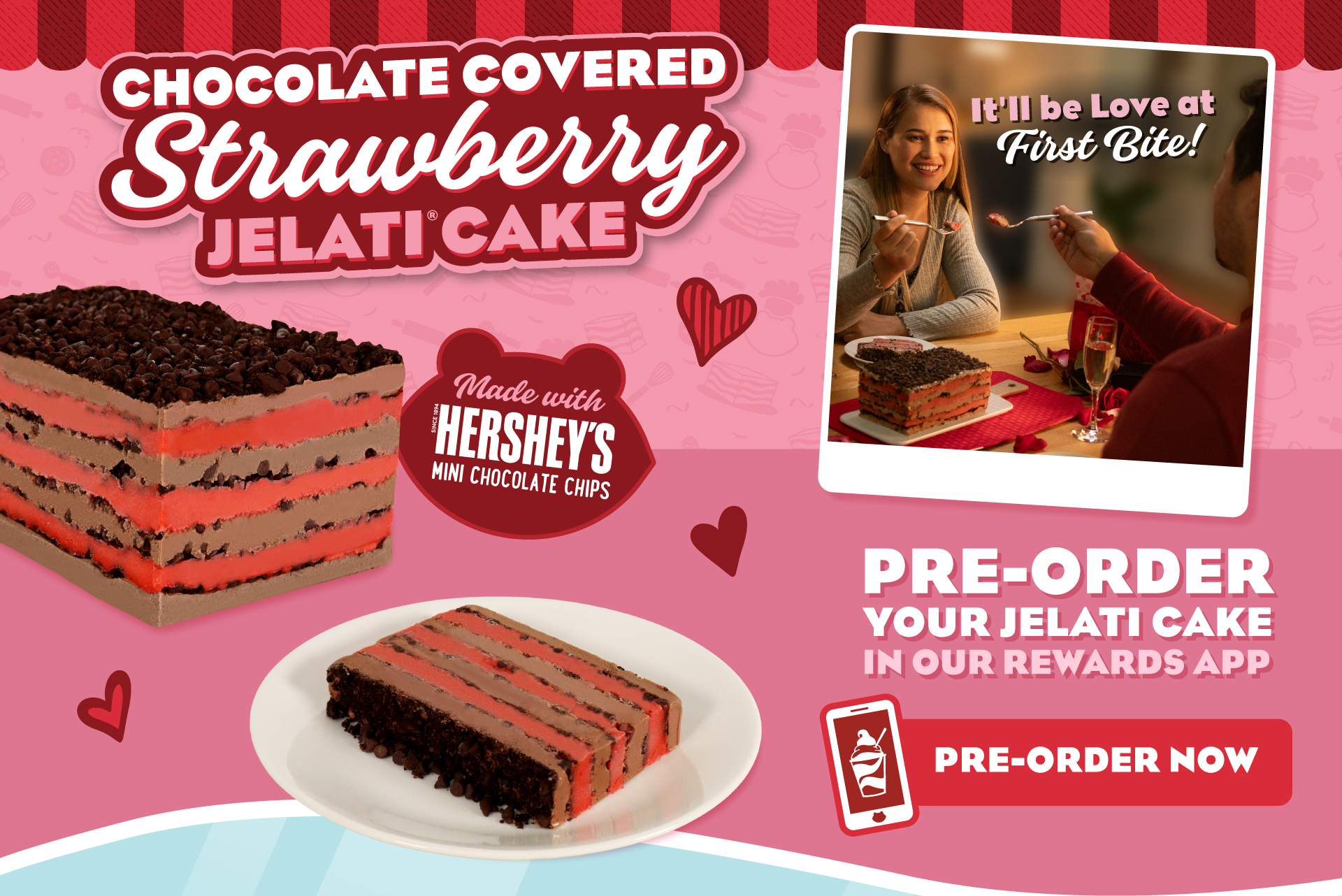 Try our Chocolate Covered Strawberry Jelati Cake - Now for a limited time only!