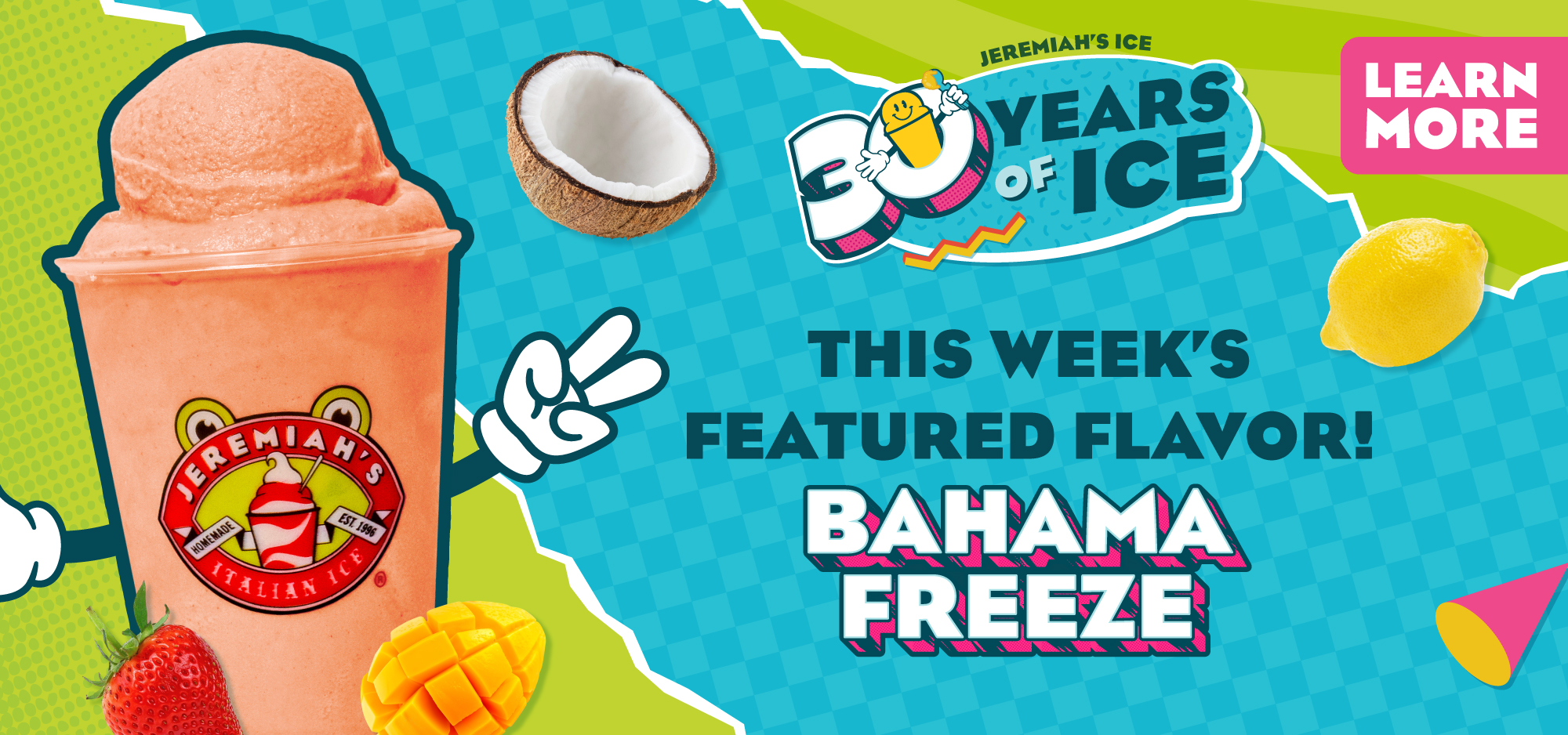 This week's featured Italian Ice flavor - BAHAMA FREEZE!