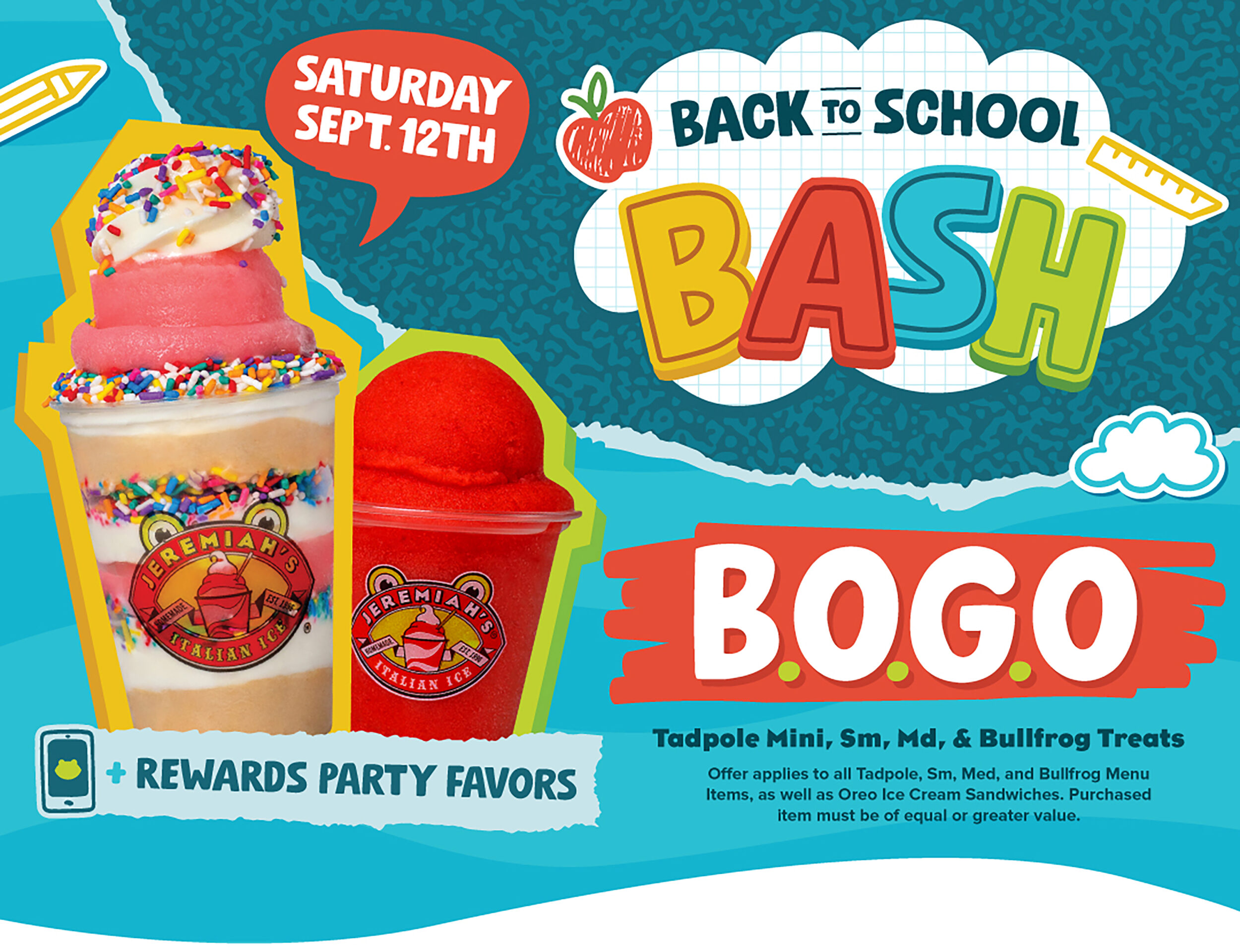 Jeremiah's Back to School Bash, Saturday, Sept. 12th at participating locations. BOGO Treats ALL DAY!